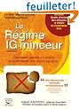 Le R�gime IG minceur : Comment perdre du poids en ma�trisant son sucre sanguin