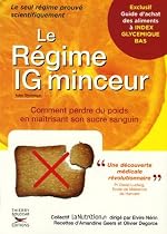 Le R&eacute;gime IG minceur : Comment perdre du poids en ma&icirc;trisant son sucre sanguin