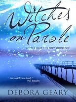 Witches on Parole