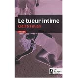 Le tueur intimepar Claire Favan