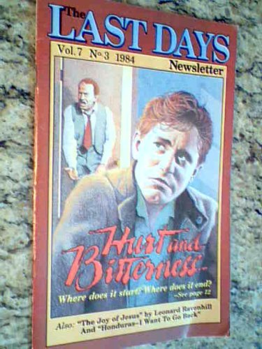 The Last Days Newletter, Volume 7, No. 3, 1984, Paperback