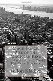 Mage-Force, Rise of the Magician King: For David, Matthew, and Nalia: The true Illixtors