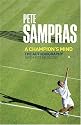 Pete Sampras: A Champion's Mind