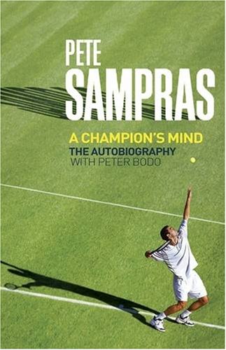 Pete Sampras: A Champion's Mind