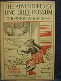 The Adventures of Unc' Billy Possum: The Bedtime Story-Books
