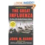 The Great Influenza: The story of the deadliest pandemic in history