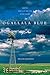 Ogallala Blue: Water and Life on the Great Plains
