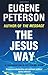 The Jesus Way (Spiritual Theology)