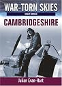 War Torn Skies of Great Britain Vol. 3 Cambridgeshire: No. 3 (War Torn Skies Great Britain)