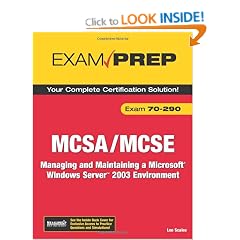 MCSA/MCSE 70-290 Exam Prep: Managing and Maintaining a Microsoft Windows Server 2003 Environment