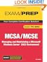 MCSA/MCSE 70-290 Exam Prep: Managing and Maintaining a Microsoft Windows Server 2003 Environment (2nd Edition)