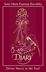 Diary of Saint Maria Faustina Kowalska: Divine Mercy in My Soul (Burgundy Leather)