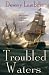 Search : Troubled Waters: An Alan Lewrie Naval Adventure (Alan Lewrie Naval Adventures)
