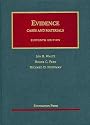 Evidence, Cases and Materials (University Casebook)