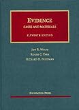 Evidence, Cases and Materials (Unviersity Casebook)