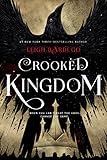 Crooked Kingdom: A Sequel to Six of Crows