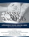 Saying No to Vaccines