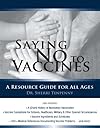 Saying No to Vaccines
