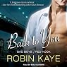 Back to You: Bad Boys of Red Hook, Book 1