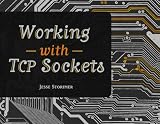 Working With TCP Sockets