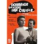 Dommage que tu sois une canaillle