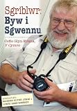 Sgriblwr : byw i sgwennu ; cofio Glyn Evans, Y Cymro
