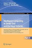 Intelligent computing in smart grid and electrical vehicles : international conference on life system modeling and simulation, LSMS 2014, and international conference on intelligent computing for sust