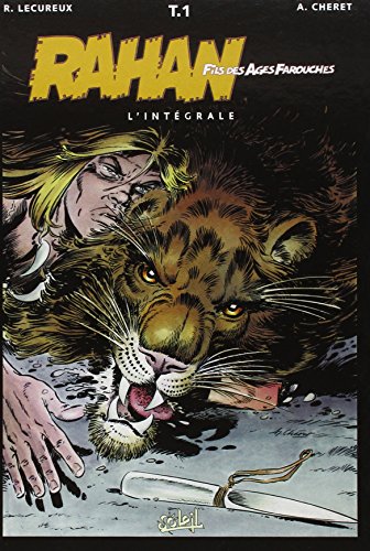 Rahan, fils des âges farouches, l'Intégrale : tome 1 Rahan, fils des âges farouches, l'Intégrale : tome 1