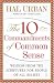 The 10 Commandments of Common Sense: Wisdom from the Scriptures for People of All Beliefs