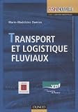 Transport et logistique fluviaux