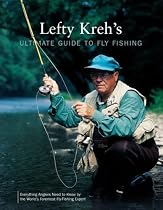 Lefty Kreh's Ultimate Guide to Fly Fishing