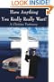 Have Anything You Really Really Want: A Christian Testimony (Writers Club Press)