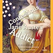 Confessions of a Jane Austen Addict | [Laurie Viera Rigler]