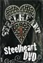 SteelHeart Still Hard DVD