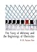 Books : The Story of Alchemy and the Beginnings of Chemistry