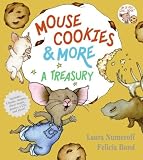 Mouse Cookies & More: A Treasury (If You Give...)