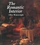 The Romantic Interior: The British Collector at Home, 1750-1850 (Paul Mellon Centre for Studies in Britis)