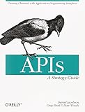 APIs: A Strategy Guide