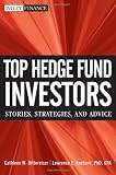 Top Hedge Fund Investors: Stories, Strategies, and Advice (Wiley Finance)