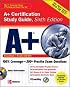 A+ Certification Study Guide, Sixth Edition (Certification Study Guides)