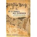 If It Takes All Summer (Martin Luther King, the KKK, and States Rights in St. Augustine, 1964) (New) (Hardcover)