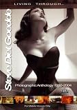 Living Through Steve Diet Goedde: Photographic Anthology 1990-2004