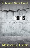 Chris (Second Wave Book 4)