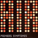 Premiers Symptomes