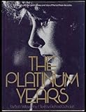 The platinum years