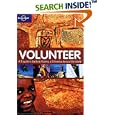 Volunteer: A Traveler's Guide to Making a Difference Around the... by Charlotte Hindle