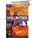 Volunteer: A Traveler's Guide to Making a Difference Around the World (Lonely Planet)