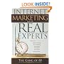 Internet Marketing From The Real Experts
