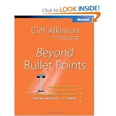 Beyond Bullet Points: Using Microsoft  PowerPoint  to Create Presentations That Inform, Motivate, and Inspire (Bpg-Other)