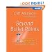 Beyond Bullet Points: Using Microsoft  PowerPoint  to Create Presentations That Inform, Motivate, and Inspire (Bpg-Other)